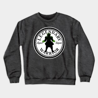 True Warrior of Legend Crewneck Sweatshirt